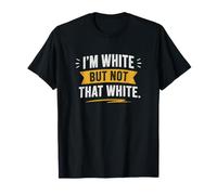 Soy Blanco, Pero no Tan Blanco, Gracioso Diciendo Meme se ríe Camiseta