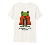 Soy Burnt out M'Lord Caballero Medieval Rana Divertido Camiseta Premium