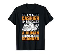 Soy cajero Soy básicamente un escáner de código de Barras Humano Camiseta