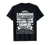 Soy camarero para ahorrar tiempo Camiseta