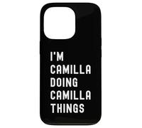 Soy Camilla Haciendo Cosas de Camilla Carcasa para iPhone 13 Pro