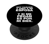 Soy casado y amo a mi esposa Funny Mexicans Sarcastic PopSockets PopGrip Adhesivo