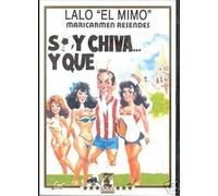 Soy Chiva Y Que