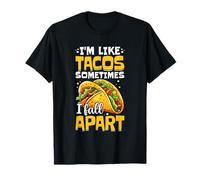 Soy como tacos A veces me desmorono Camiseta