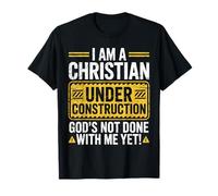 Soy Cristiano en construcción Dios no ha Terminado Conmigo Camiseta