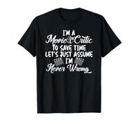 Soy crítico de cine Nunca me equivoco crítico de cine aficionado al cine Camiseta