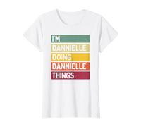 Soy Dannielle Doing Dannielle Things Funny Nombre Personalizado Camiseta gráfica económica, Mujer, Blanco, XS