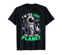 Soy Demasiado Genial para un Solo Planeta Astronauta Espacial Astronomía Camiseta