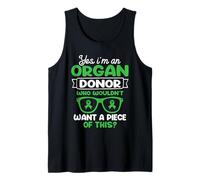 Soy donante de órganos. ¿Quién no querría un pedazo de esto? Camiseta sin Mangas
