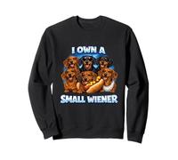 Soy dueño de un pequeño Perro Weiner Desquiciado Divertido Gen Z Meme Obsceno Sudadera