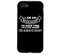 Soy ecologista Siempre Tengo razón Ciencia de la Naturaleza Carcasa para iPhone SE (2020) / 7/8