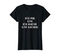Soy EDA Hago EDA Cosas Regalo Divertido Camiseta