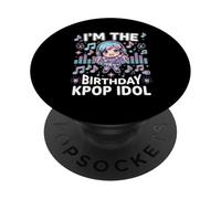 Soy el cumpleaños KPOP Idol Chibi Girls K Pop Theme Party PopSockets PopGrip Adhesivo