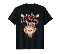 Soy el cumpleaños Pavo Divertido Día de Acción de Gracias Cena Comida Camiseta