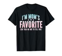 Soy el Favorito de mamá, la Favorita de Las mamás me Dijo Humor Divertido Camiseta