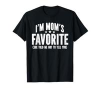 Soy el Favorito de mamá, la Favorita de Las mamás me Dijo Humor Divertido Camiseta