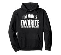 Soy el Favorito de mamá, la Favorita de Las mamás me Dijo Humor Divertido Sudadera con Capucha