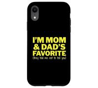 Soy el Favorito de mamá y papá, me dijeron Que no te dijera Divertido Carcasa para iPhone XR