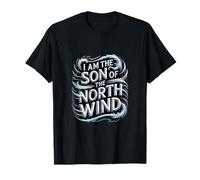 Soy el Hijo del Viento del Norte Camiseta