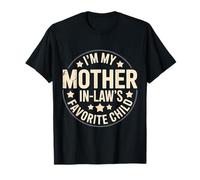 Soy el Hijo Favorito de mi Suegra Divertido yerno Camiseta