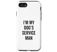 Soy el Hombre de Servicio de mi Perro Divertido Amante de Las Mascotas Carcasa para iPhone SE (2020) / 7/8