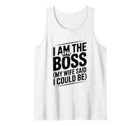 Soy el Jefe, mi Esposa Dijo Que podía ser Divertida. Cita Camiseta sin Mangas