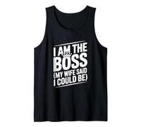 Soy el Jefe, mi Esposa Dijo Que podía ser Divertida. Cita Camiseta sin Mangas