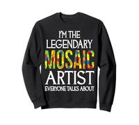 Soy el Legendario Artista de Mosaico del Que Todo el Mundo Habla Sudadera