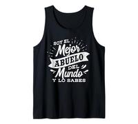 Soy El Mejor Abuelo del Mundo Y Lo Sabes Camiseta sin Mangas