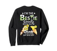 Soy el Mejor Amigo, el Mejor Amigo Puede Estar Borracho y perdido también Sudadera