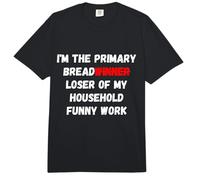 Soy el Principal Perdedor de Pan de la aplicación de Trabajo humorístico de mi hogar Comfort Colors Adult Heavyweight T-Shirt