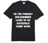 Soy el Principal Perdedor de Pan de la aplicación de Trabajo humorístico de mi hogar Comfort Colors Adult Heavyweight T-Shirt