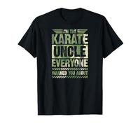 Soy el tío del Karate del Que Todo el Mundo te advirti Camiseta