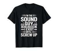 Soy el tipo de sonido que nadie conoce ingeniero de audio divertido Camiseta