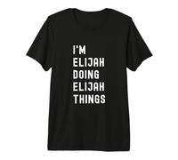 Soy Elijah Haciendo Cosas de Elijah Camiseta Premium