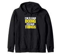 Soy Elijah haciendo las cosas de elijah, nombre divertido Sudadera con Capucha