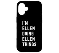 Soy Ellen Haciendo Cosas de Ellen Carcasa para iPhone 16