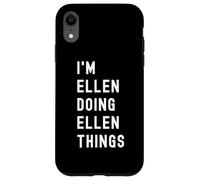 Soy Ellen Haciendo Cosas de Ellen Carcasa para iPhone XR