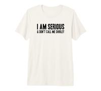 Soy EN Serio - & No me llames Shirley Camiseta Premium