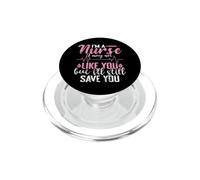 Soy Enfermera Puede Que no me gustes, Pero aún así te salvaré PopSockets PopGrip para MagSafe