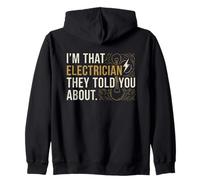 Soy Ese Electricista Que te dijeron sobre el Arte de Texto Vintage Sudadera con Capucha