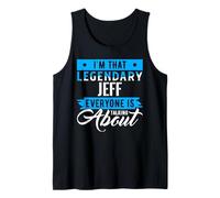 Soy Ese Jeff Legendario del Que Todo el Mundo Habla de Jeff Camiseta sin Mangas