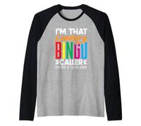 Soy ese legendario jugador de bingo llamador de bingo Camiseta Manga Raglan
