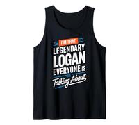 Soy Ese Legendario Logan de lo Que Todo el Mundo Habla Logan Camiseta sin Mangas