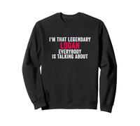 Soy Ese Logan Legendario del Que Todo el Mundo está Hablando Sudadera
