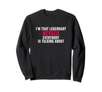 Soy Ese Nevaeh Legendario de lo Que Todos están Hablando Sudadera