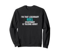Soy Ese Noel Legendario del Que Todo el Mundo Habla Sudadera