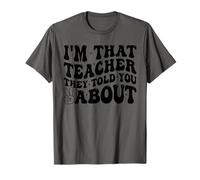 Soy Ese Profesor Que te contaron sobre Funny Back To School Camiseta