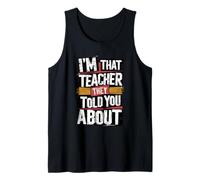 Soy Ese Profesor Que te contaron sobre Funny Back To School Camiseta sin Mangas