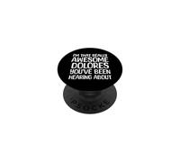 Soy eso Realmente Impresionante Que Dolores ha Estado Escuchando Hablar PopSockets PopGrip Adhesivo